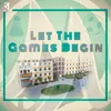 About Let The Games Begin Song